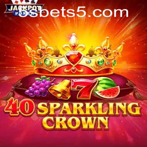 Descubra o Mundo de 40SparklingCrown com 5Sbet.tw