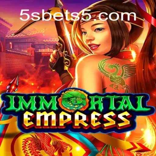 Guia Completo de ImmortalEmpress: Desvendando o Mundo de 5Sbet.tw